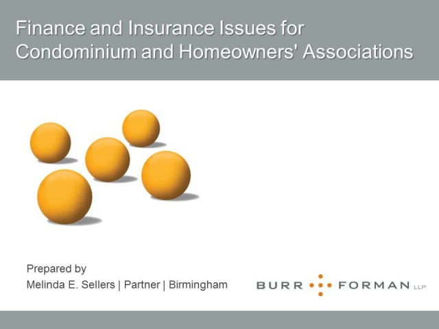 Finance and Insurance Issues for Condominium and Homeowners' Associations