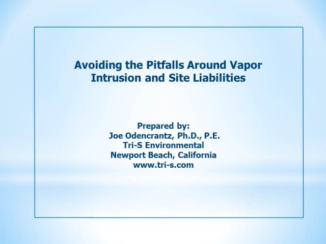 Avoiding the Pitfalls Around Vapor Intrusion and Site Liabilities