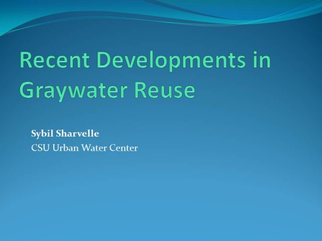 Recent Developments in Graywater Reuse