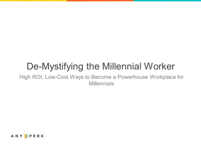 De-Mystifying the Millennial Worker