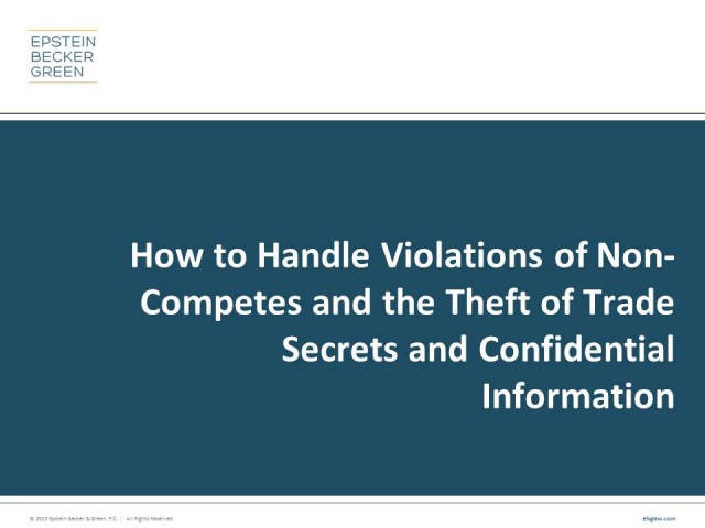 How to Handle Violations of Noncompetes and Confidentiality Agreements