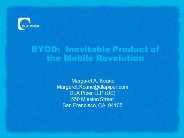 Managing Change in the Mobile Workplace: BYOD Policies and Beyond