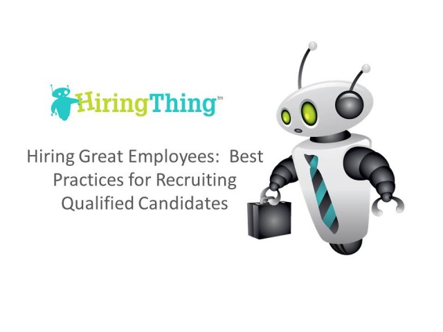 Hiring Great Employees:  Best Practices for Recruiting Qualified Candidates