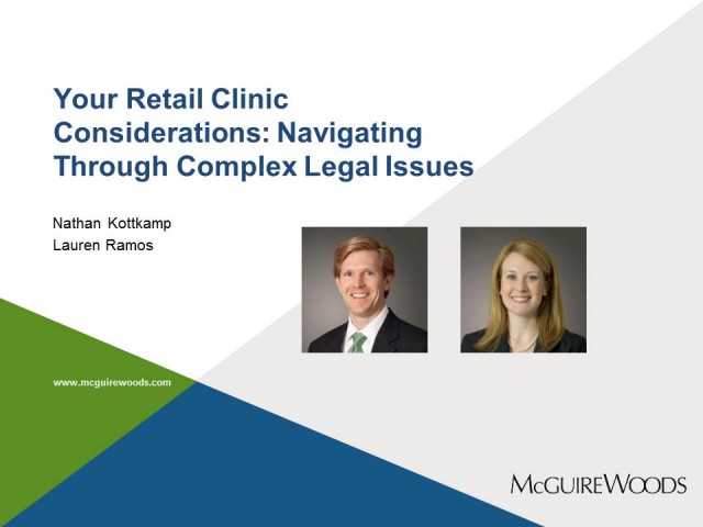 Retail Clinic Considerations: Navigating Through Complex Legal Issues