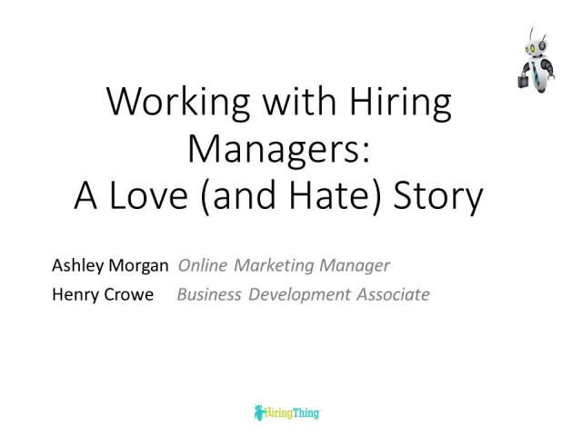 Working with Hiring Managers: A Love (and Hate) Story