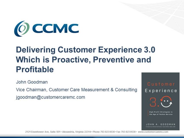 Delivering Customer Experience 3.0 Which is Proactive, Preventive and Profitable