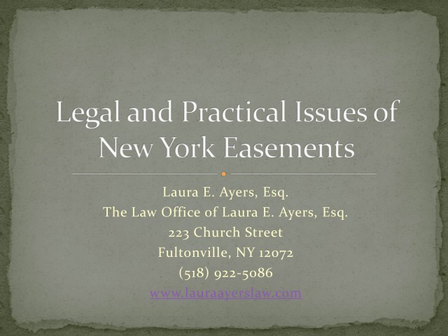 Legal and Practical Issues of New York Easements