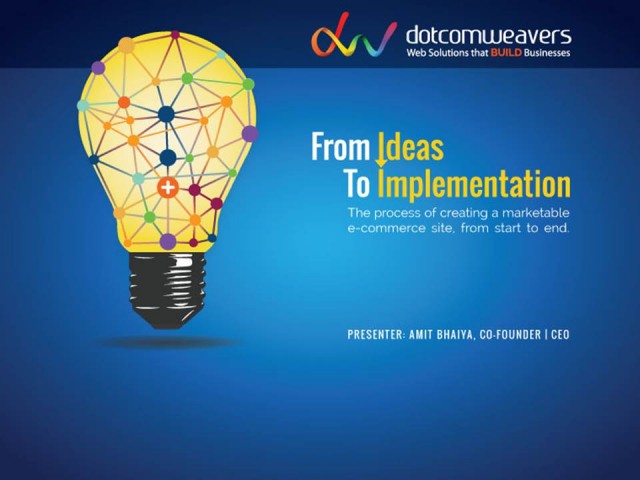 From Ideas to Implementation - The Process of Creating a Phenomenal eCommerce Website