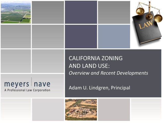 California Land Use and Zoning: Overview and Recent Developments