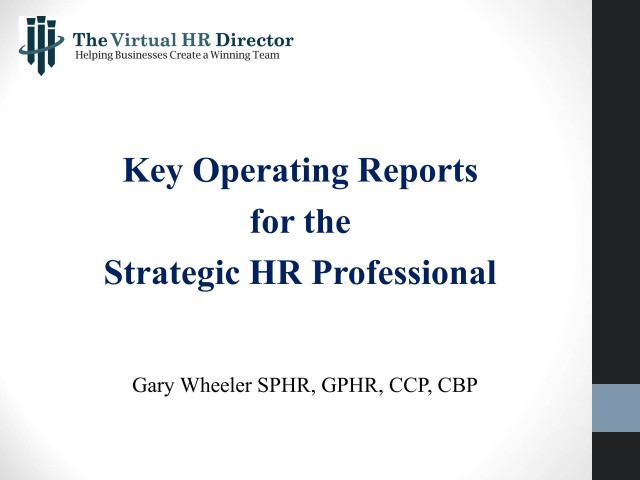 Key Operating Reports for the Strategic HR Professional