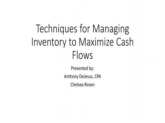 Techniques for Managing Inventory to Maximize Cash Flows
