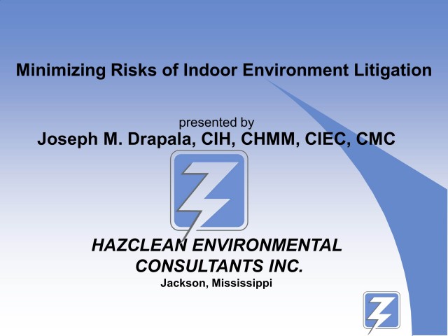 Minimizing Risks of Indoor Environmental Litigation