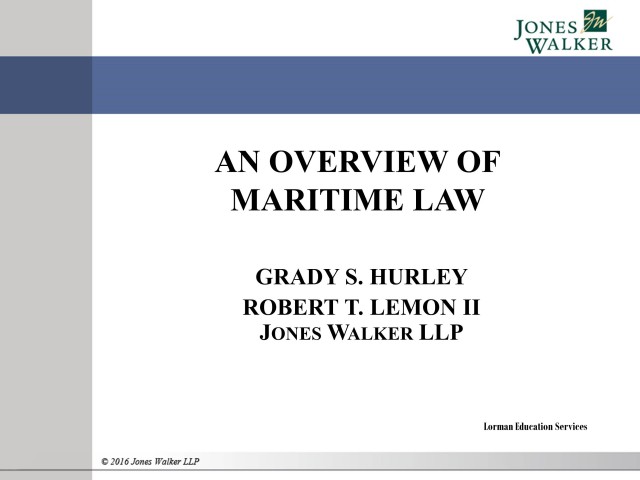 An Overview of Maritime Law