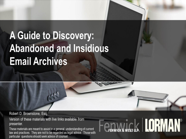 A Guide to Discovery: Abandoned Email Archives