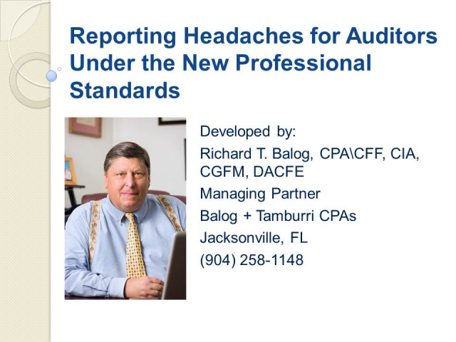 Reporting Headaches for Auditors Under the New Professional Standards