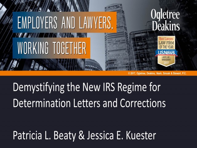 IRS Determination Letter: Recent Changes and New Guidance