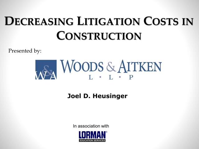 Decreasing Litigation Costs in Construction