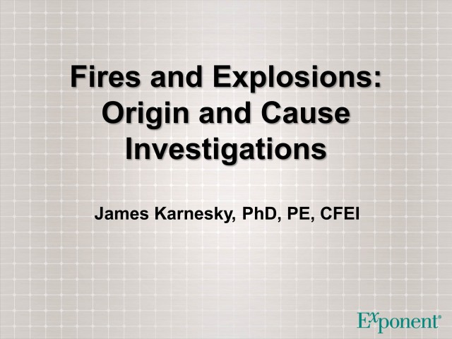 Fire and Explosion: Origin and Cause Investigation