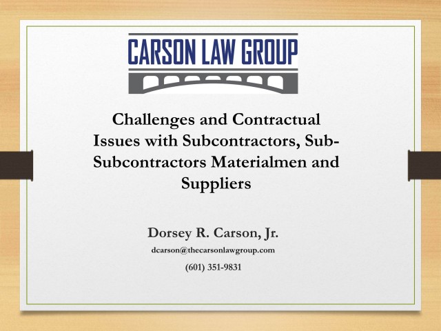 Challenges and Contractual Issues With Sub-Subcontractors