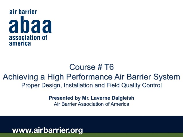 Achieving a High Performance Air Barrier System