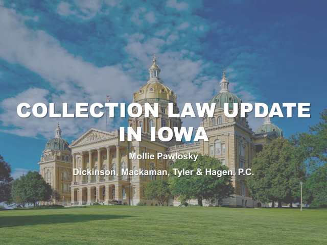 Collection Law Update in Iowa