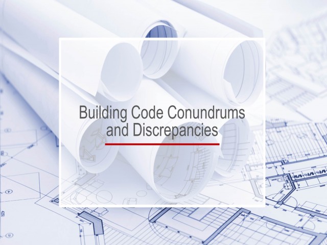 Building Code Conundrums and Discrepancies