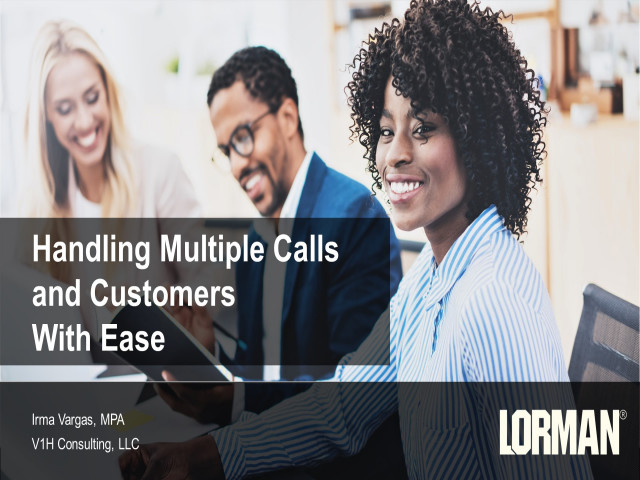 Handling Multiple Calls and Customers With Ease