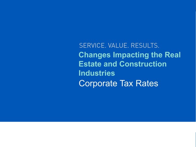 Taxes and the Construction Industry - What Changed?