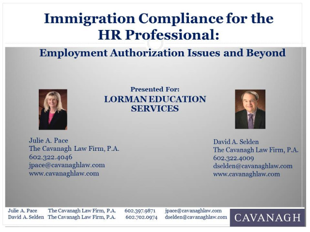 Immigration Compliance for the HR Professional: Employment Authorization Issues and Beyond