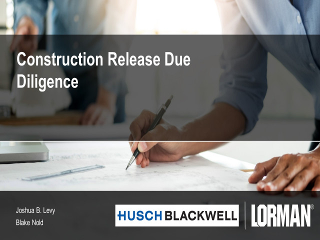 Construction Release Due Diligence