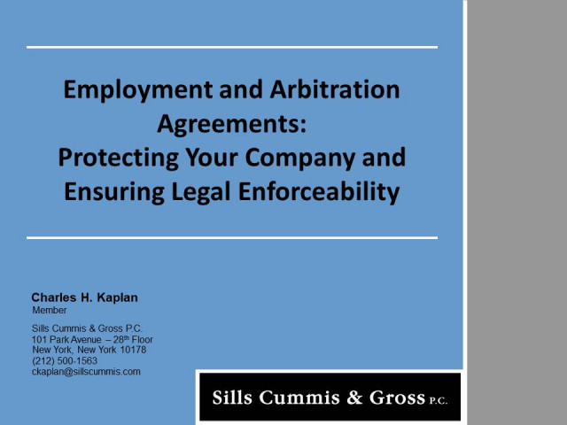 Employment and Arbitration Agreements: Protecting Your Company and Ensuring Legal Enforceability