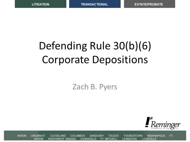 Corporate Depositions Defending Rule 30 (b)(6)