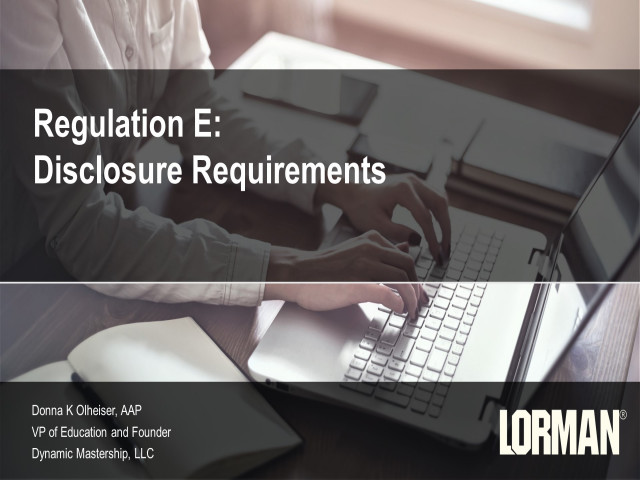 Regulation E: Disclosure Requirements