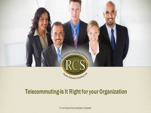 Telecommuting: Is It Right for your Organization?