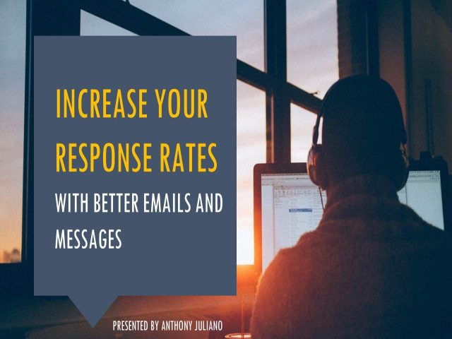 Increase Your Response Rates With Better Emails and Messages