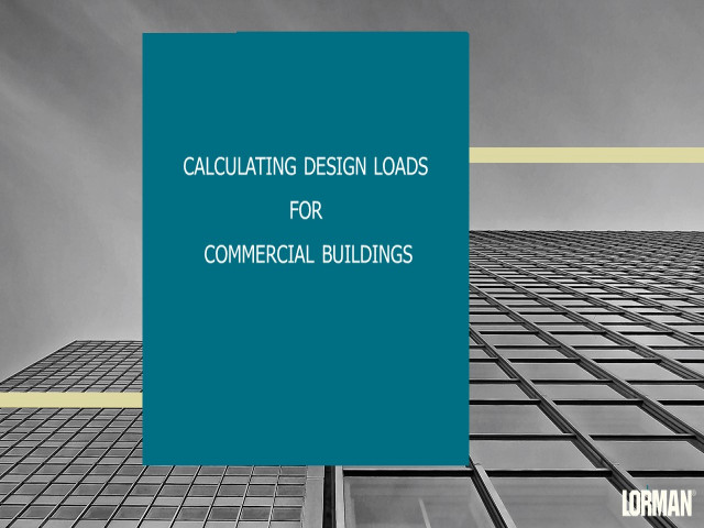 Calculating Design Loads for Commercial Buildings