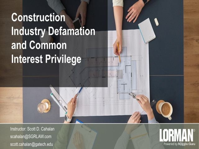 Construction Industry Defamation and Common Interest Privilege