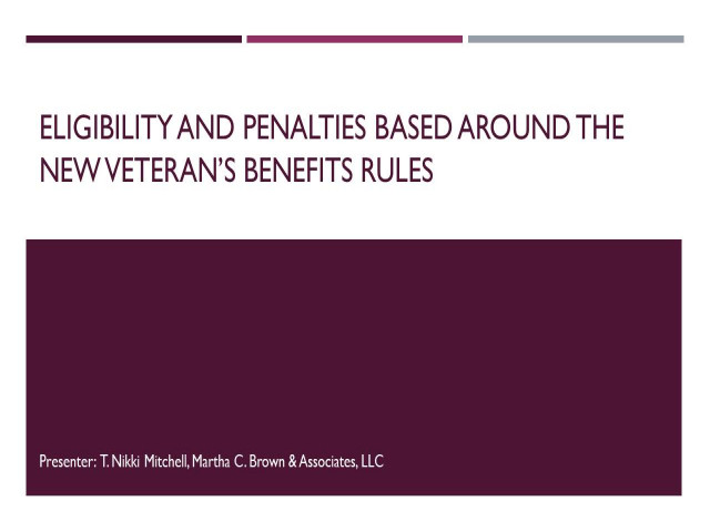 Eligibility and Penalties Based Around the New VA Benefits Rules