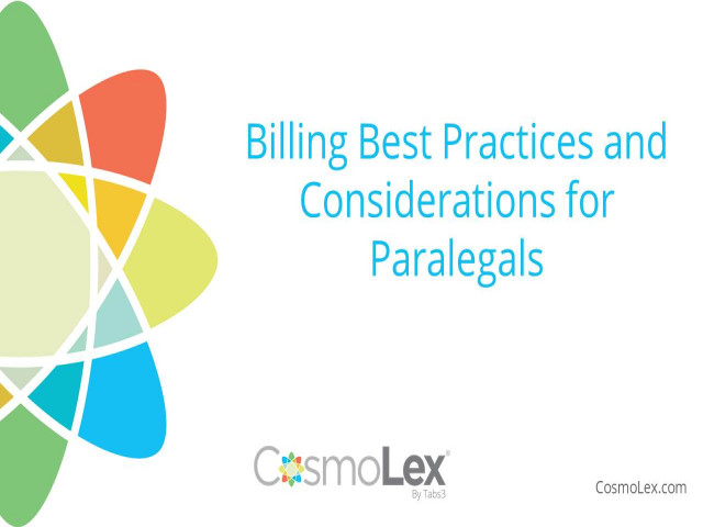 Billing Best Practices and Considerations for Paralegals