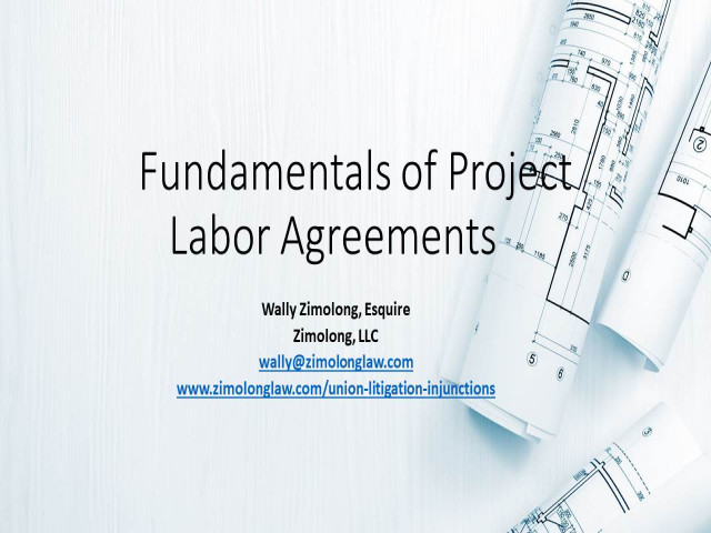 Fundamentals of Project Labor Agreements