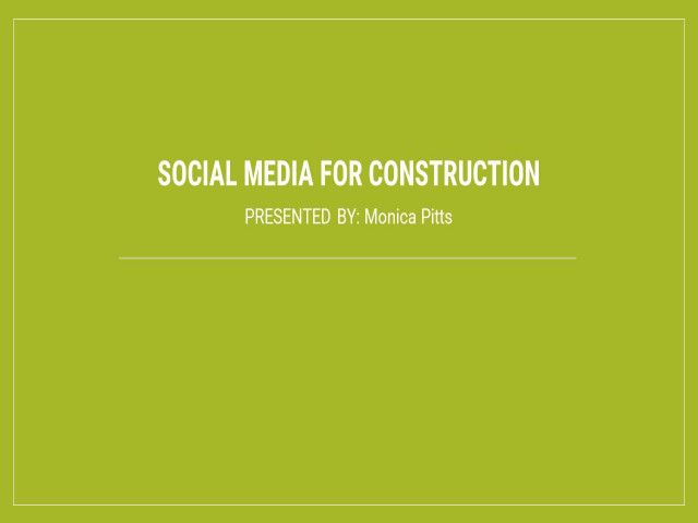 Using Social Media in the Construction Industry