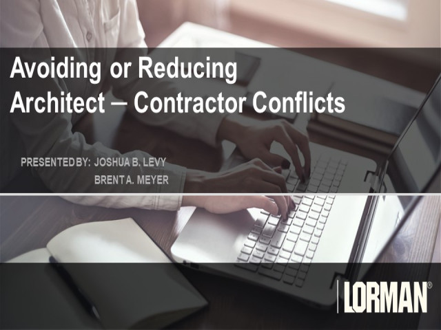 Avoiding or Reducing Architect-Contractor Conflicts