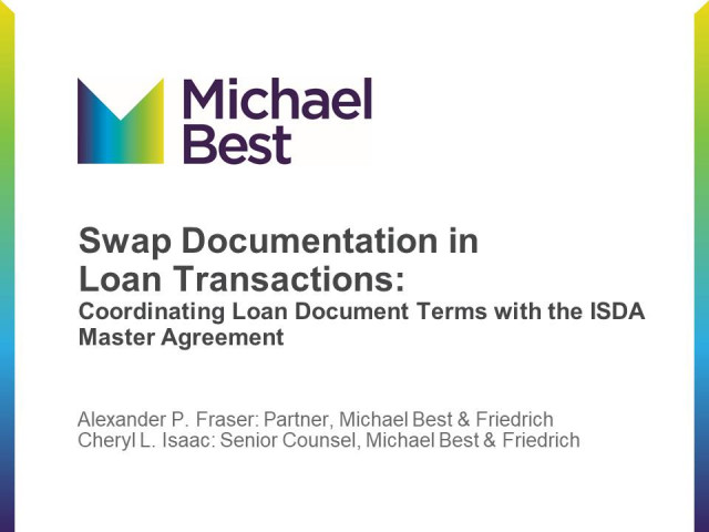 Coordinating Swap and Loan Documentation