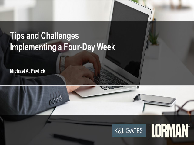 Implementing a Four-Day Workweek: Legal Challenges and Complexities