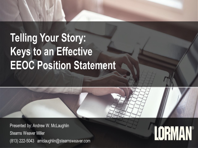 Telling Your Story: Keys to an Effective EEOC Position Statement