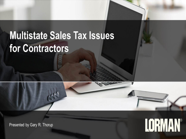 Multistate Sales Tax Issues for Contractors