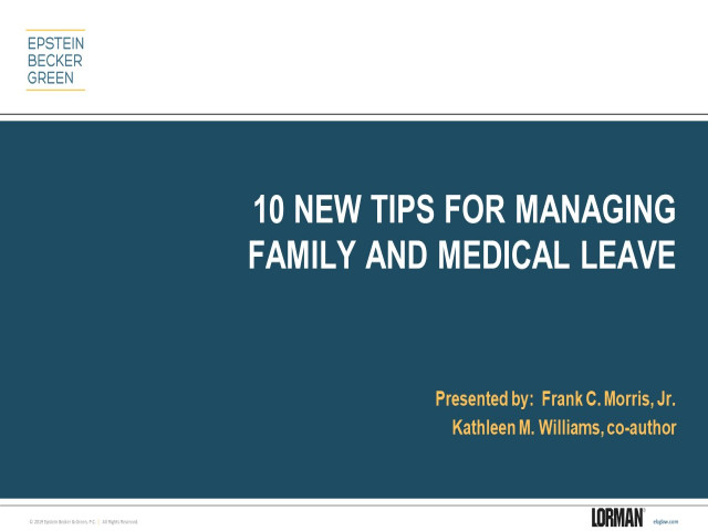 10 New Tips for Managing FMLA Leave