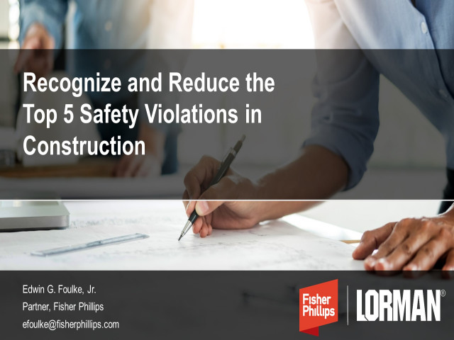 Recognize and Reduce the Top 5 Safety Violations in Construction