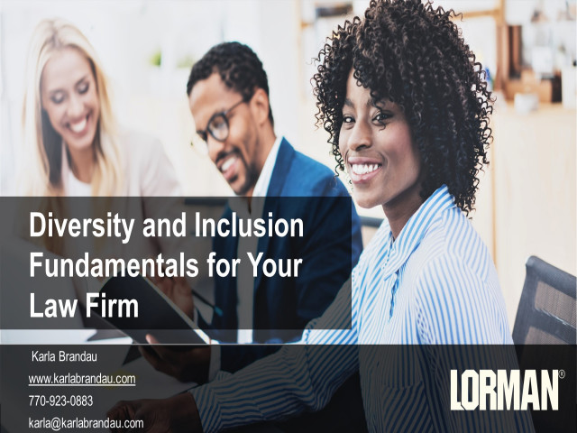 Diversity and Inclusion Fundamentals for Your Law Firm