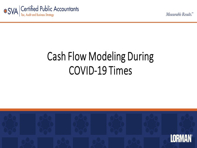 Cash Flow Modeling During COVID-19 and Responsive Solutions in Times of Limited Cash Flow